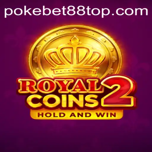 Exploring the Exciting World of RoyalCoins2 and PokeBet88